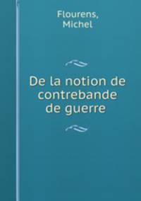 De la notion de contrebande de guerre