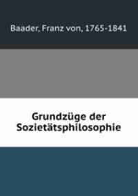 Grundzge der Soziettsphilosophie