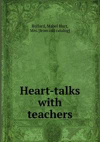 Heart-talks with teachers