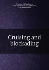 Cruising and blockading