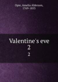 Valentine`s eve. 2