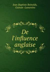 De l`influence anglaise