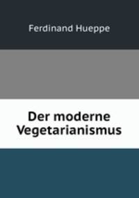 Der moderne Vegetarianismus