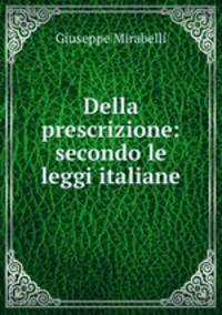 Della prescrizione: secondo le leggi italiane