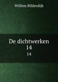 De dichtwerken. 14