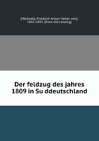 Der feldzug des jahres 1809 in Suddeutschland