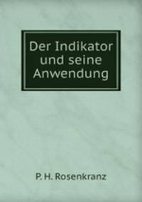 Der Indikator und seine Anwendung