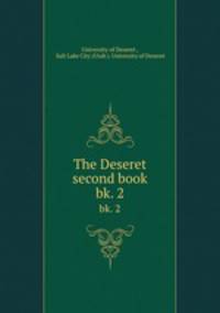 The Deseret second book. bk. 2
