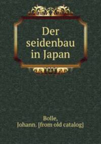 Der seidenbau in Japan