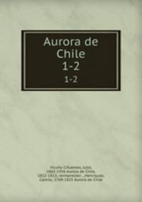 Aurora de Chile. 1-2