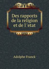 Des rapports de la religion et de l`etat