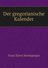 Der gregorianische Kalender