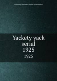 Yackety yack serial. 1925