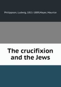 The crucifixion and the Jews