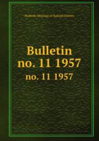 Bulletin. no. 11 1957