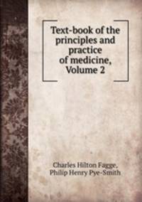 Text-book of the principles and practice of medicine, Volume 2