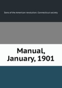Manual, January, 1901