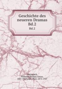 Geschichte des neueren Dramas. Bd.2