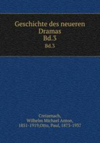 Geschichte des neueren Dramas. Bd.3