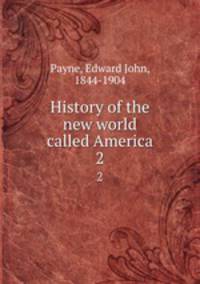 History of the new world called America. 2