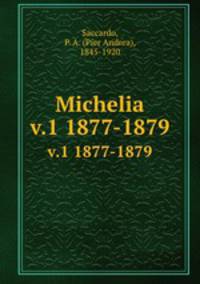 Michelia. v.1 1877-1879