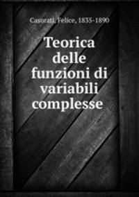 Teorica delle funzioni di variabili complesse