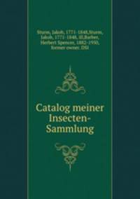 Catalog meiner Insecten-Sammlung