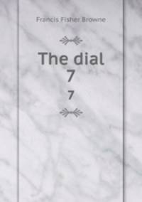 The dial. 7