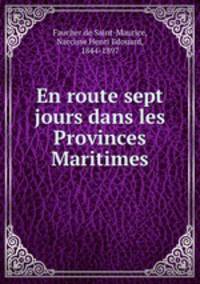 En route sept jours dans les Provinces Maritimes