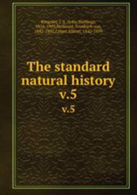The standard natural history. v.5