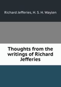 Thoughts from the writings of Richard Jefferies