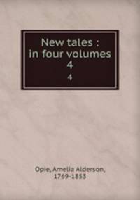 New tales : in four volumes. 4