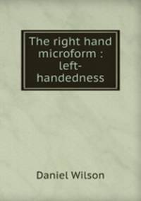 The right hand microform : left-handedness