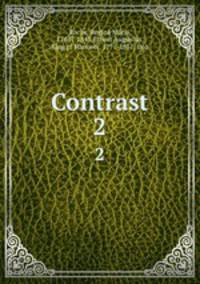Contrast. 2