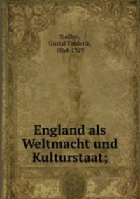 England als Weltmacht und Kulturstaat;