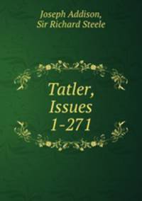 Tatler, Issues 1-271