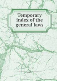 Temporary index of the general laws