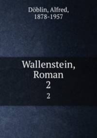 Wallenstein, Roman. 2