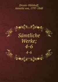 Smtliche Werke;. 4-6