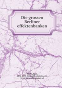 Die grossen Berliner effektenbanken