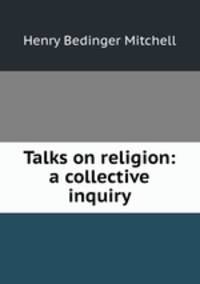 Talks on religion: a collective inquiry
