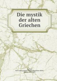 Die mystik der alten Griechen