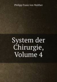 System der Chirurgie, Volume 4