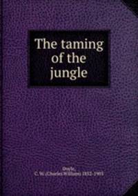 The taming of the jungle