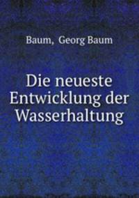 Die neueste Entwicklung der Wasserhaltung