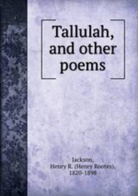 Tallulah, and other poems