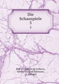 Die Schauspiele. 5