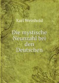 Die mystische Neunzahl bei den Deutschen