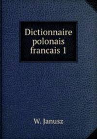 Dictionnaire polonais francais 1