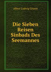 Die Sieben Reisen Sinbads Des Seemannes